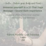 Private Thai Yoga Massage with Sound Bath